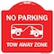 Signmission No Parking Tow Away Zone Heavy-Gauge Aluminum Architectural Sign, 18" x 18", RW-1818-9821 A-DES-RW-1818-9821 - alternate 1